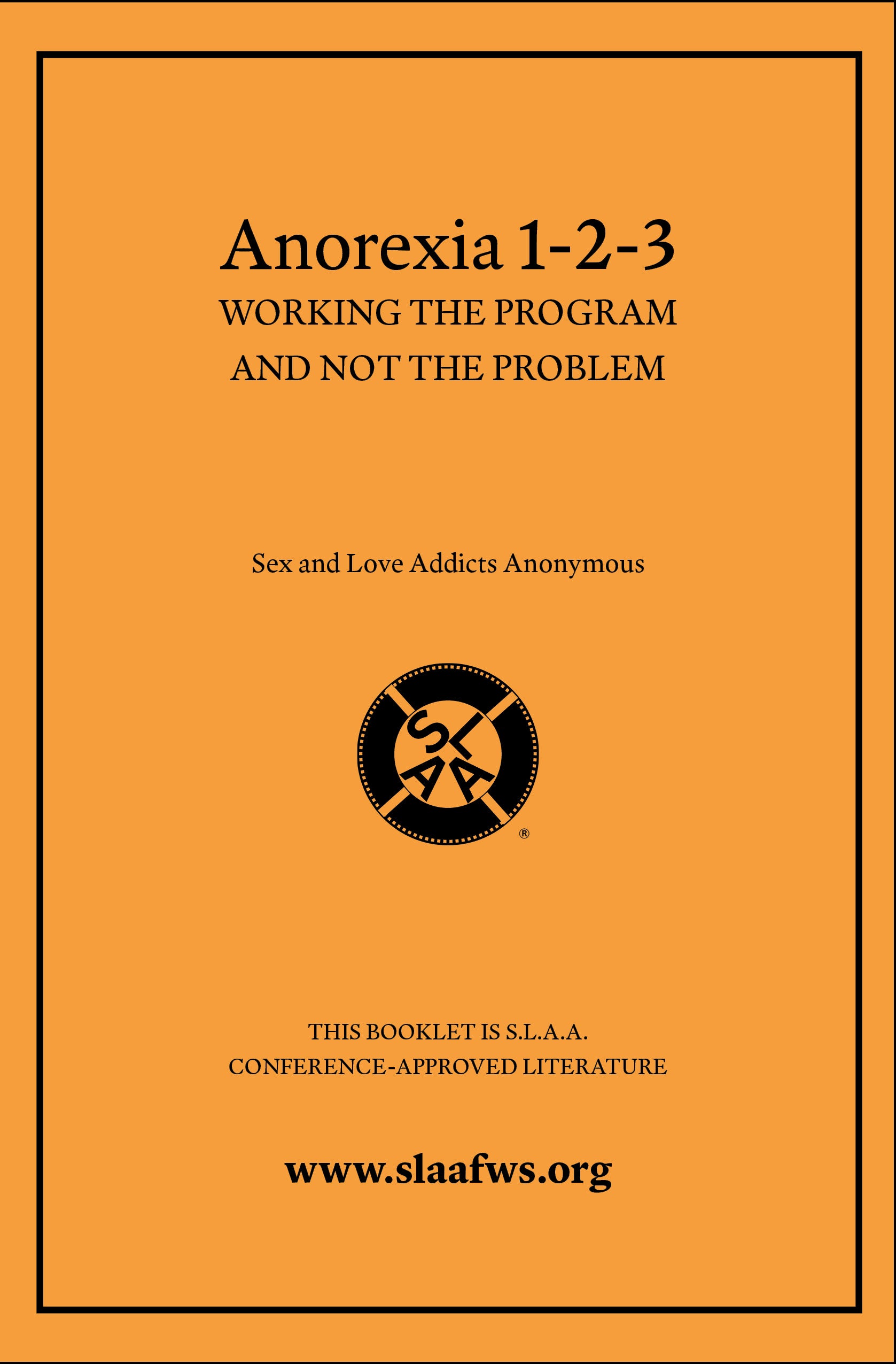 Anorexia 1-2-3: Working the Program and Not the Problem