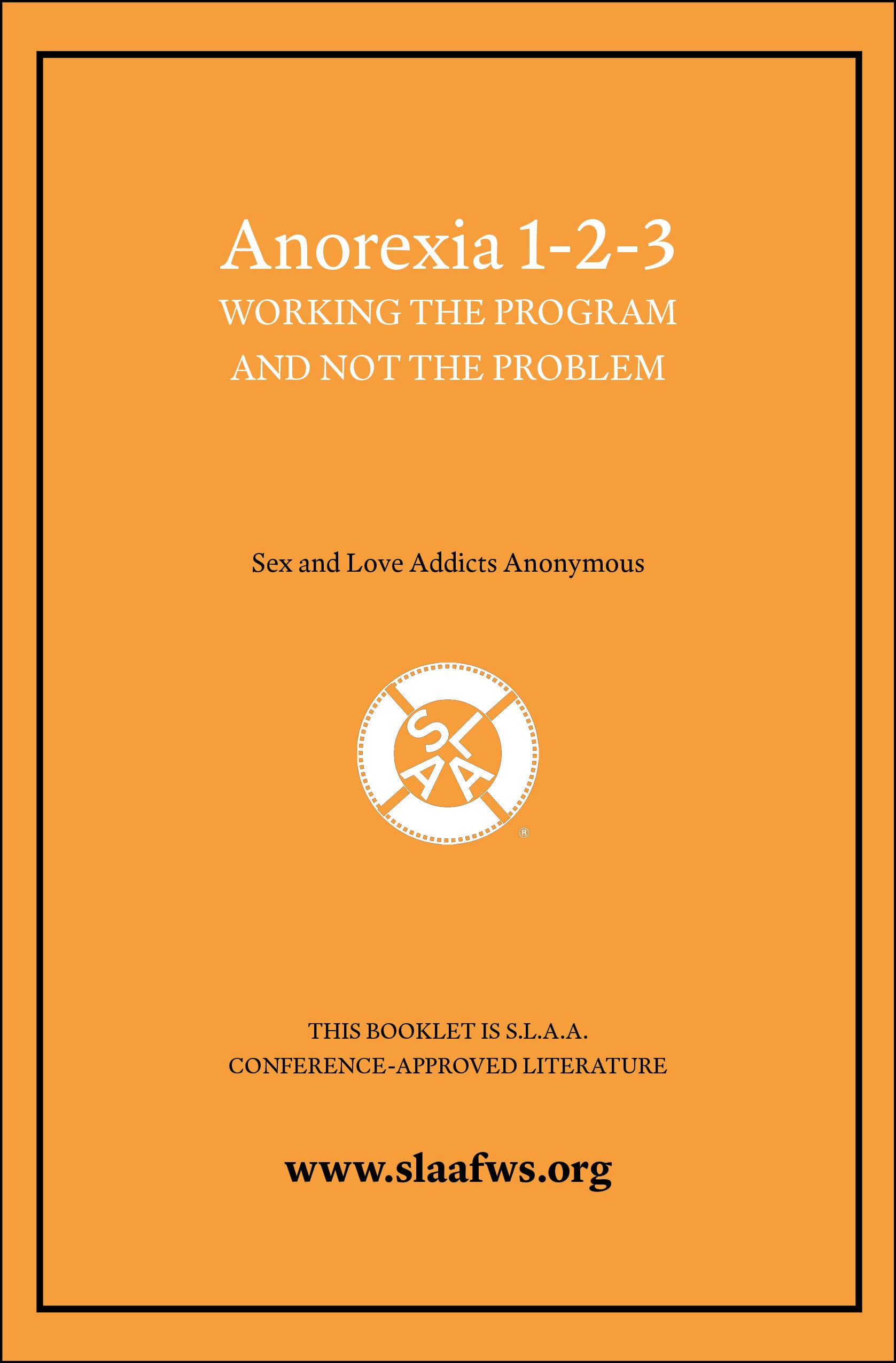Anorexia 1-2-3: Working the Program and Not the Problem [PDF Booklet]