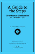 A Guide to the Steps: Companion to Chapter Four of the Basic Text