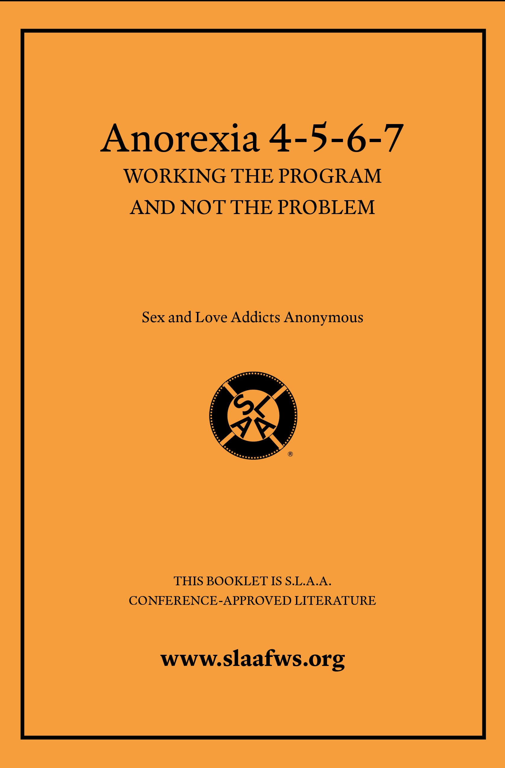 Anorexia 4-5-6-7: Working the Program and Not the Problem