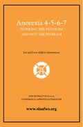 Anorexia 4-5-6-7: Working the Program and Not the Problem [PDF Booklet]