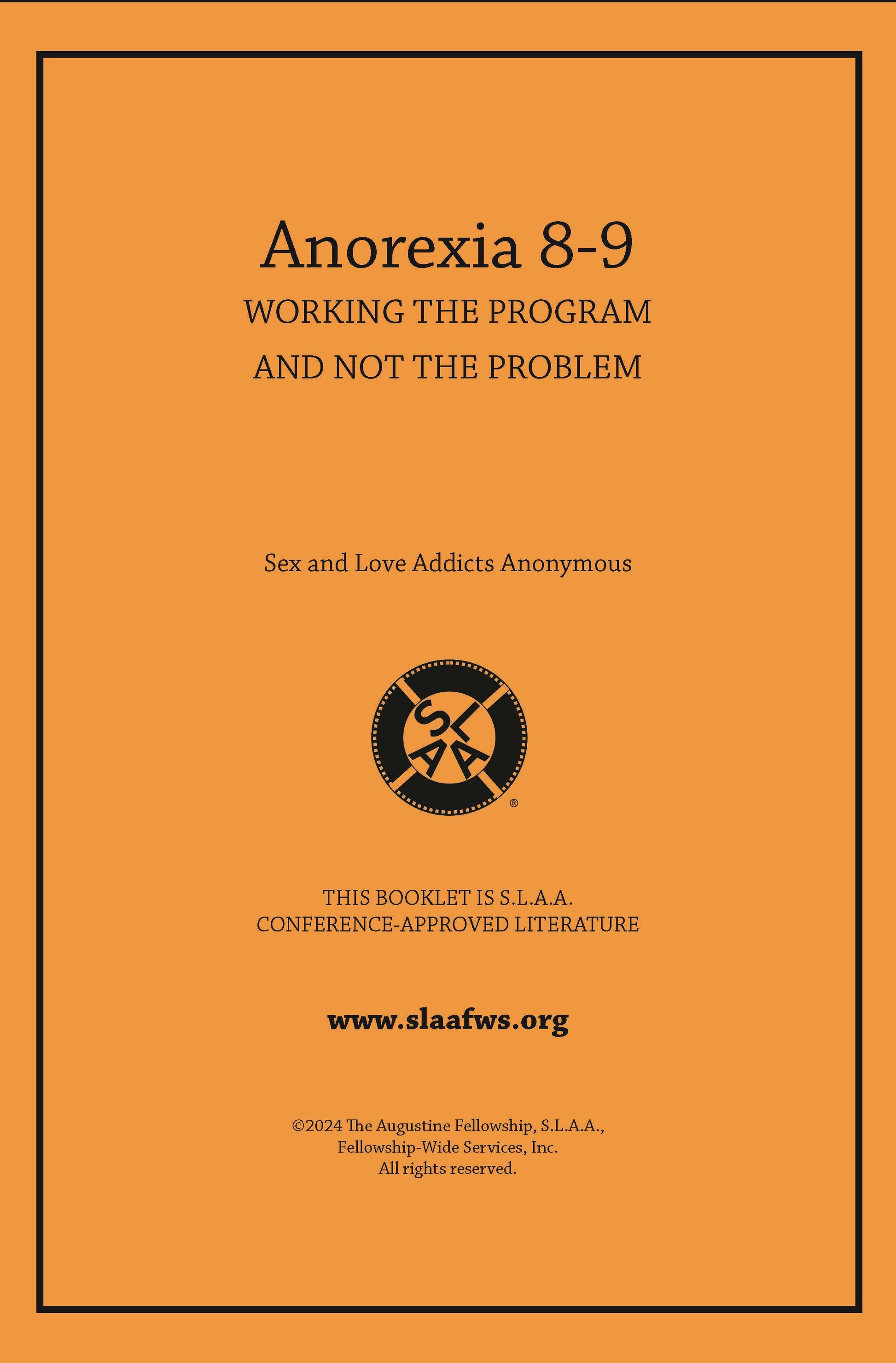 Anorexia 8-9: Working the Program and Not the Problem