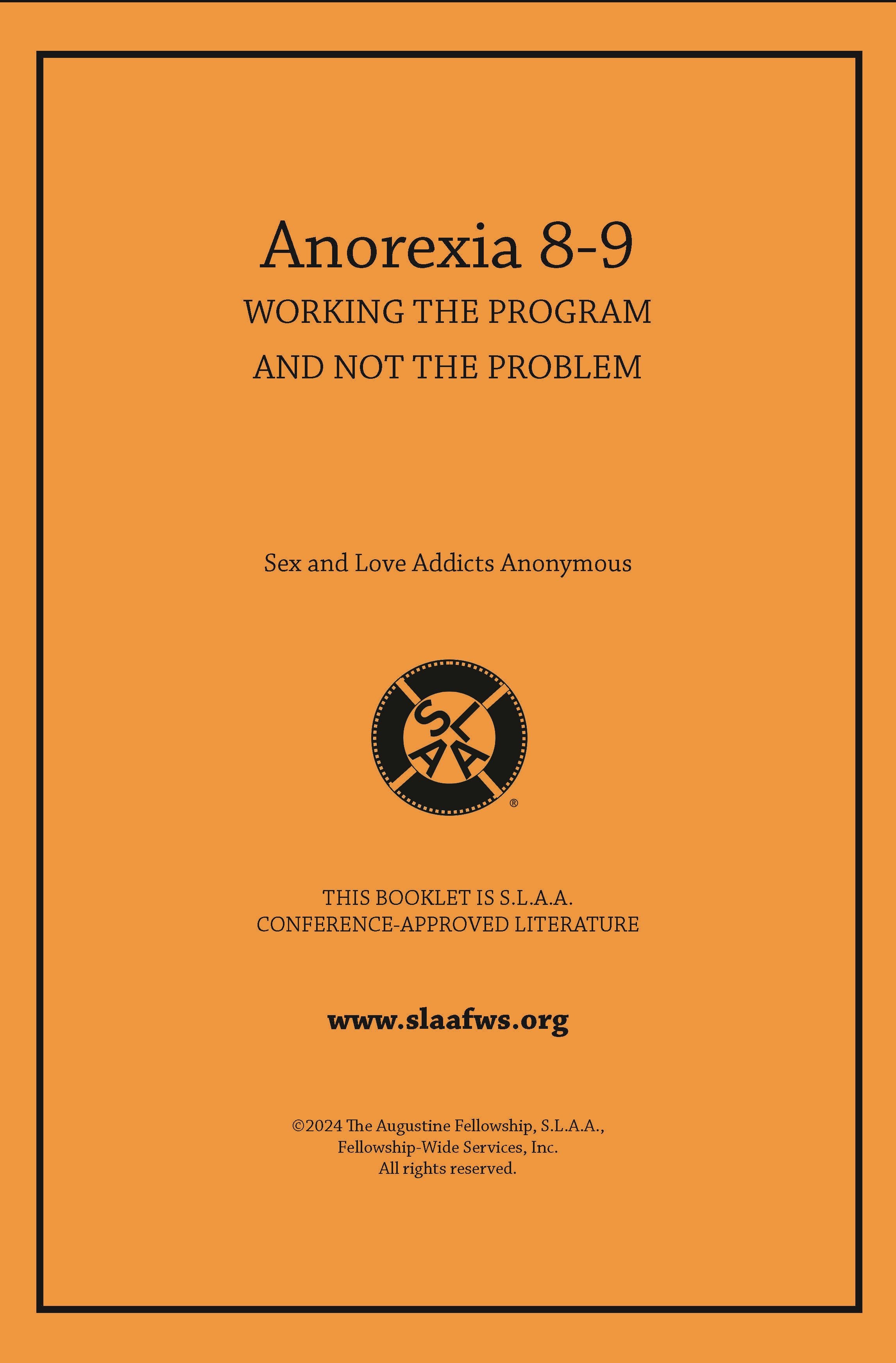 Anorexia 8-9: Working the Program and Not the Problem