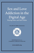 Sex and Love Addiction in the Digital Age [PDF Booklet]