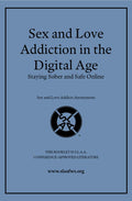 Sex and Love Addiction in the Digital Age: Staying Sober and Safe Online