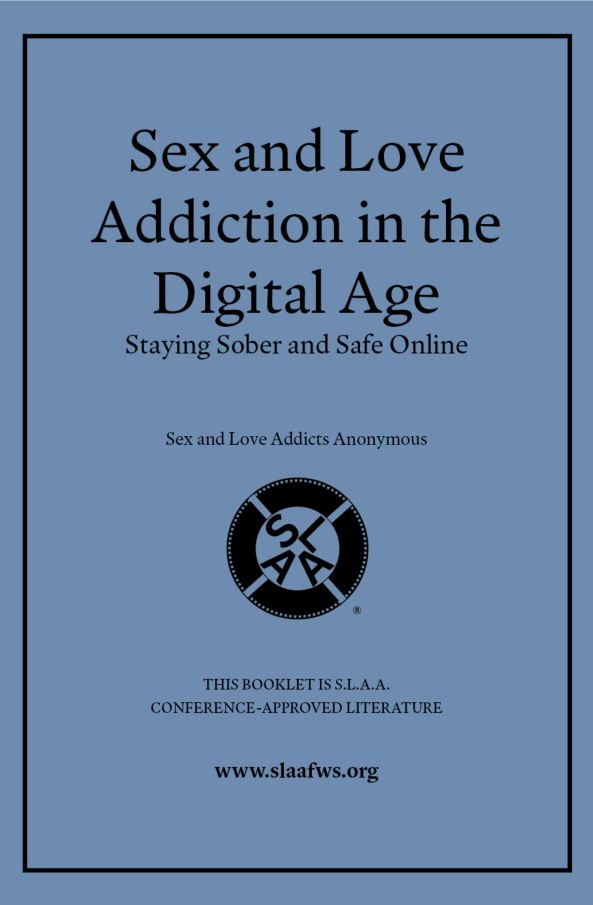 Sex and Love Addiction in the Digital Age: Staying Sober and Safe Online