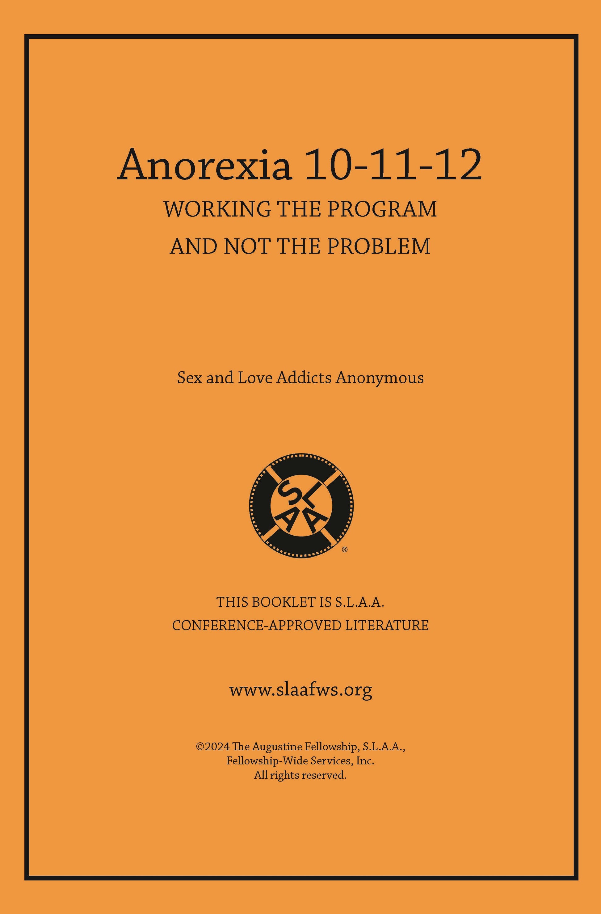 Anorexia 10-11-12: Working The Program And Not The Problem